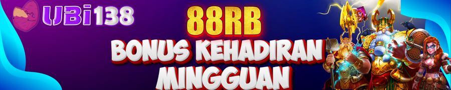 Bonus Kehadiran Mingguan UBI138